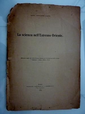 "LA SCIENZA DELL'ESTREMO ORIENTE ( Estratto dagli Atti della Società Italiana per il progresso de...