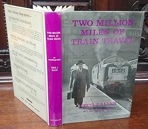 Two Million Miles Of Train Travel