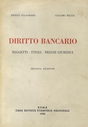 Seller image for Diritto bancario. Soggetti, titoli, negozi giuridici. for sale by Libreria Oreste Gozzini snc