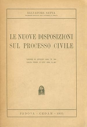 Bild des Verkufers fr Le nuove disposizioni sul processo civile. zum Verkauf von Libreria Oreste Gozzini snc