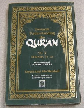 Seller image for Towards Understanding The Qur'an, Vol. V (5) : Surahs 17-21 for sale by Books of Paradise