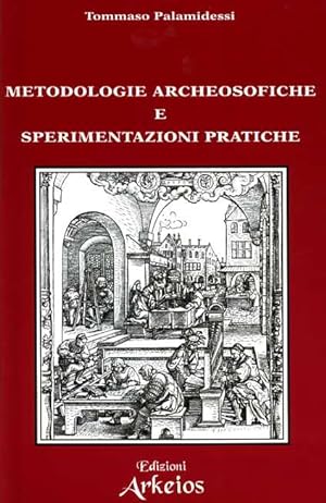Immagine del venditore per Archeosofia Vol.III. Metodologie archeosofiche e sperimentazioni pratiche. venduto da FIRENZELIBRI SRL