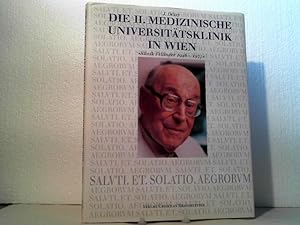 Die II. Medizinische Universitätsklinik in Wien: "Klinik Fellinger 1946 - 1975". hrsg. von J. Déz...