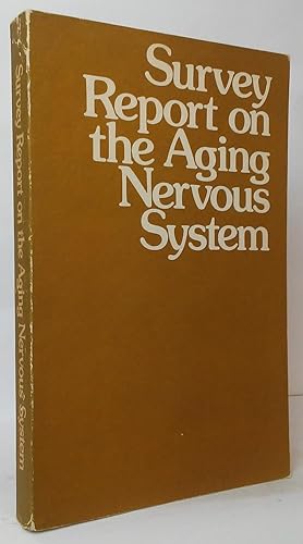 Survey Report on the Aging Nervous System