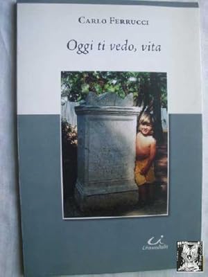 Immagine del venditore per OGGI TI VEDO, VITA venduto da Librera Maestro Gozalbo