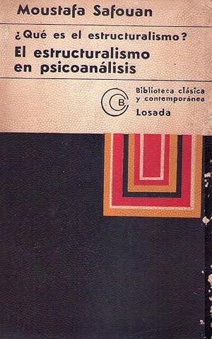 ¿QUE ES EL ESTRUCTURALISMO? EL ESTRUCTURALISMO EN PSICOANALISIS. Traducción de Ricardo Pochtar