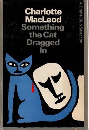 Imagen del vendedor de SOMETHING THE CAT DRAGGED IN a la venta por Mr.G.D.Price