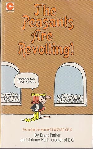 THE PEASANTS ARE REVOLTING!