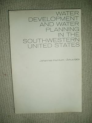 Imagen del vendedor de Water Development and Water Planning in the Southwestern United States a la venta por Expatriate Bookshop of Denmark