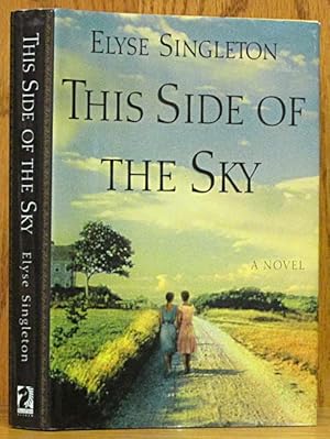 Imagen del vendedor de This Side of the Sky (SIGNED) a la venta por Schroeder's Book Haven