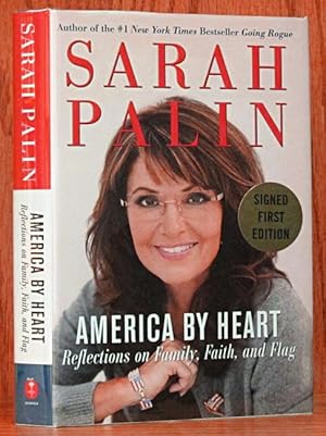 America By Heart: Reflections on Family, Faith and Flag (SIGNED)