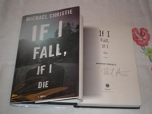 Imagen del vendedor de If I Fall, If I Die: Signed a la venta por SkylarkerBooks