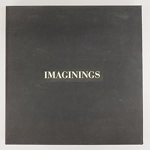 Seller image for Imaginings: A synthesis of fact and fable with images by Heather Cooper, poetry by Janis Rapoport and prose by Timothy Findley. Conceived and designed by Robert Burns to celebrate the inauguration of the Ethos Cultural Development Foundation for sale by Attic Books (ABAC, ILAB)