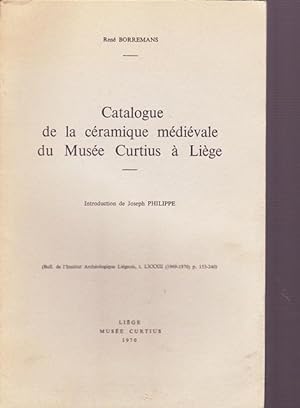 Catalogue de la cèramique mèdièvale du Musèe Curtius à Liège.