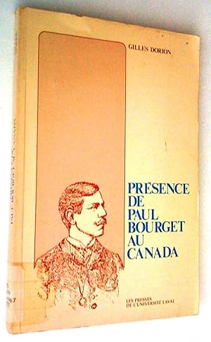 Présence de Paul Bourget au Canada