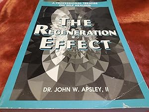 The Regeneration Effect, Volume 2: A Professional Treatise on Self-Healing