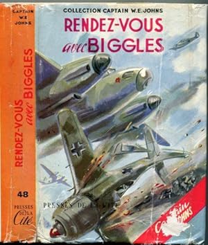 Rendez-Vous Avec Biggles (Traduction De: Comrades in Arms)