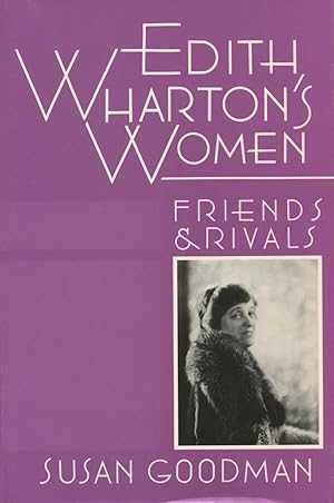Immagine del venditore per Edith Wharton's Women: Friends and Rivals venduto da Kenneth A. Himber