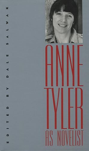 Seller image for Anne Tyler as Novelist for sale by Kenneth A. Himber