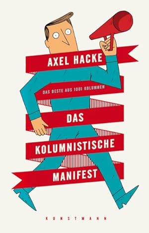 Imagen del vendedor de Das kolumnistische Manifest a la venta por BuchWeltWeit Ludwig Meier e.K.