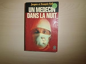 Seller image for UN MEDECIN DANS LA NUIT for sale by Le temps retrouv