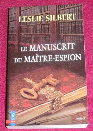 Bild des Verkufers fr LE MANUSCRIT DU MATRE-ESPION zum Verkauf von LE BOUQUINISTE