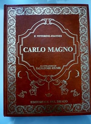 Seller image for "CARLO MAGNO Illustrazioni di SALVATORE FIUME" for sale by Historia, Regnum et Nobilia