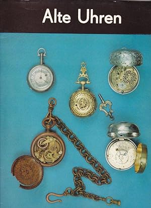 Bild des Verkufers fr Alte Uhren zum Verkauf von Versandantiquariat Karin Dykes