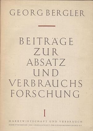 Bild des Verkufers fr Beitrge zur Absatz- und Verbrauchssforschung zum Verkauf von Versandantiquariat Karin Dykes