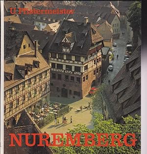 Bild des Verkufers fr Nuremberg. The Magic of a Medieval City told in engravings and colour prints zum Verkauf von Versandantiquariat Karin Dykes