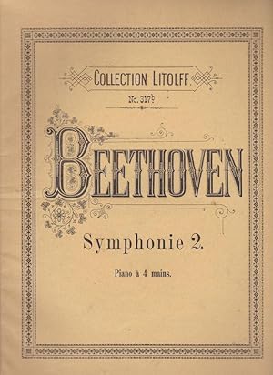 Beethoven Symphonie 2. d-dur. Piano à 4 mains. Collection Litolff No. 317b