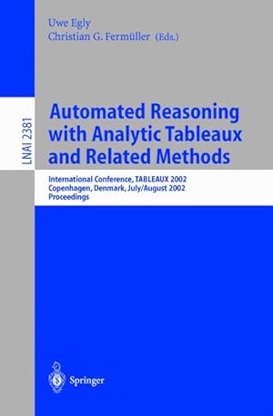 Automated Reasoning with Analytic Tableaux and Related Methods: International Conference, TABLEAU...