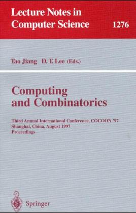 Bild des Verkufers fr Computing and Combinatorics: Third Annual International Conference, COCOON '97, Shanghai, China, August 20-22, 1997. Proceedings. (Lecture Notes in Computer Science) zum Verkauf von getbooks GmbH