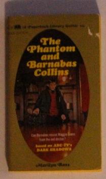 Bild des Verkufers fr DARK SHADOWS - (#10 - Book Ten); The Phantom and Barnabas Collins (Dan Curtis Production Television / Gothic Horror Vampire ABC-TV Soap Opera Series; Paperback Library #62-195); zum Verkauf von Comic World
