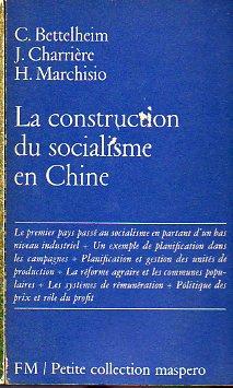 Seller image for LA CONSTRUCTION DU SOCIALISME EN CHINE. for sale by angeles sancha libros