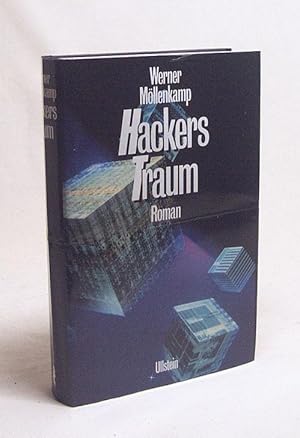 Bild des Verkufers fr Hackers Traum : Roman / Werner Mllenkamp zum Verkauf von Versandantiquariat Buchegger