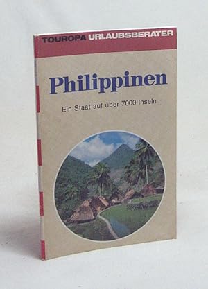 Seller image for Die Philippinen : Ein Staat auf �ber 7000 Inseln / Text: Hermann W. Dippe for sale by Versandantiquariat Buchegger