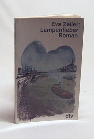 Bild des Verkufers fr Lampenfieber : Roman / Eva Zeller zum Verkauf von Versandantiquariat Buchegger