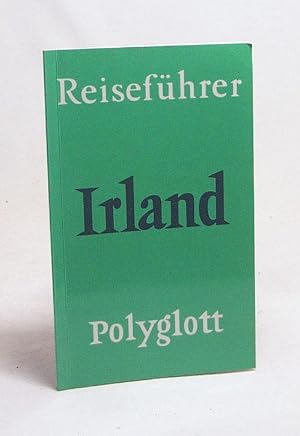 Immagine del venditore per Irland : [Reisef�hrer] / [Verf.: Ruth und Christoph Merten. Ill.: Heinz Bogner. Kt. und Pl.: Franz Huber und Gert Oberl�nder] venduto da Versandantiquariat Buchegger
