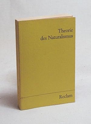 Bild des Verkufers fr Theorie des Naturalismus / hrsg. von Theo Meyer zum Verkauf von Versandantiquariat Buchegger