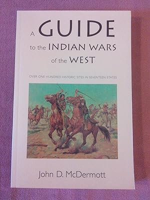Seller image for A Guide to the Indian Wars of the West for sale by Prairie Creek Books LLC.