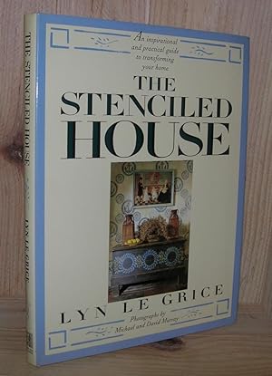 Seller image for THE STENCILED HOUSE An Inspirational and Practical Guide to Transforming Your Home for sale by Evolving Lens Bookseller