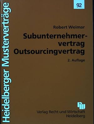 Bild des Verkufers fr Subunternehmervertrag - Outsourcingvertrag Heidelberger Mustervertrge; 92 zum Verkauf von books4less (Versandantiquariat Petra Gros GmbH & Co. KG)