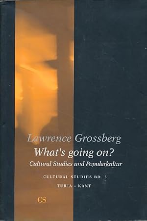 Bild des Verkufers fr What's going on? Cultural studies und Popularkultur. Aus dem Engl. von Oliver Marchart und Roman Horak. Mit einem Vorw. von Roman Horak zum Verkauf von Fundus-Online GbR Borkert Schwarz Zerfa
