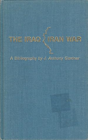 The Iraq-Iran War. A Bibliography.