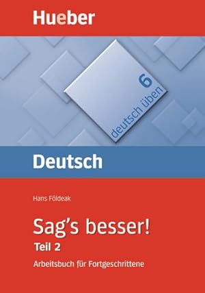 Imagen del vendedor de Deutsch ben 06. Sag's besser 2 a la venta por Rheinberg-Buch Andreas Meier eK