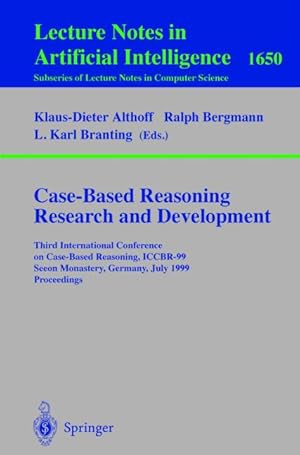 Seller image for Case-Based Reasoning Research and Development: Third International Conference on Case-Based Reasoning, ICCBR-99, Seeon Monastery, Germany, July 27-30, . / Lecture Notes in Artificial Intelligence) for sale by getbooks GmbH