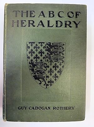 Bild des Verkufers fr The A.B.C. Of Heraldry zum Verkauf von St Marys Books And Prints