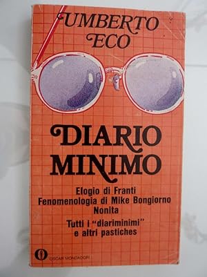 Immagine del venditore per DIARIO MINIMO Elogio di Franti, Fenimenologia di Mike Buongiorno, Nonita. Tutti i Diari Minimi e altri pastiches" venduto da Historia, Regnum et Nobilia