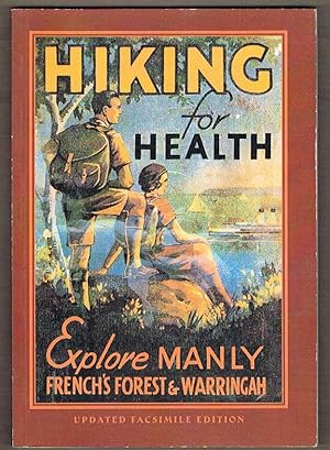 Imagen del vendedor de Hiking for Health: Explore Manly, French's Forest & Warringah a la venta por Fine Print Books (ABA)
